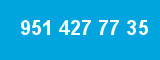951 427 77 35